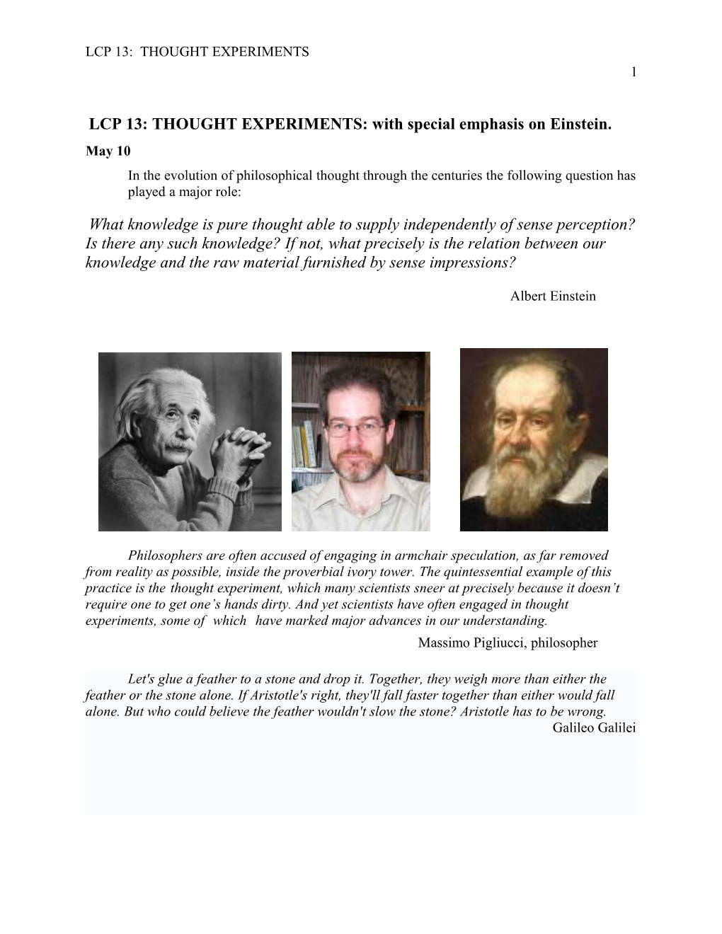 Thought Experiments, Einstein, and Physics Education