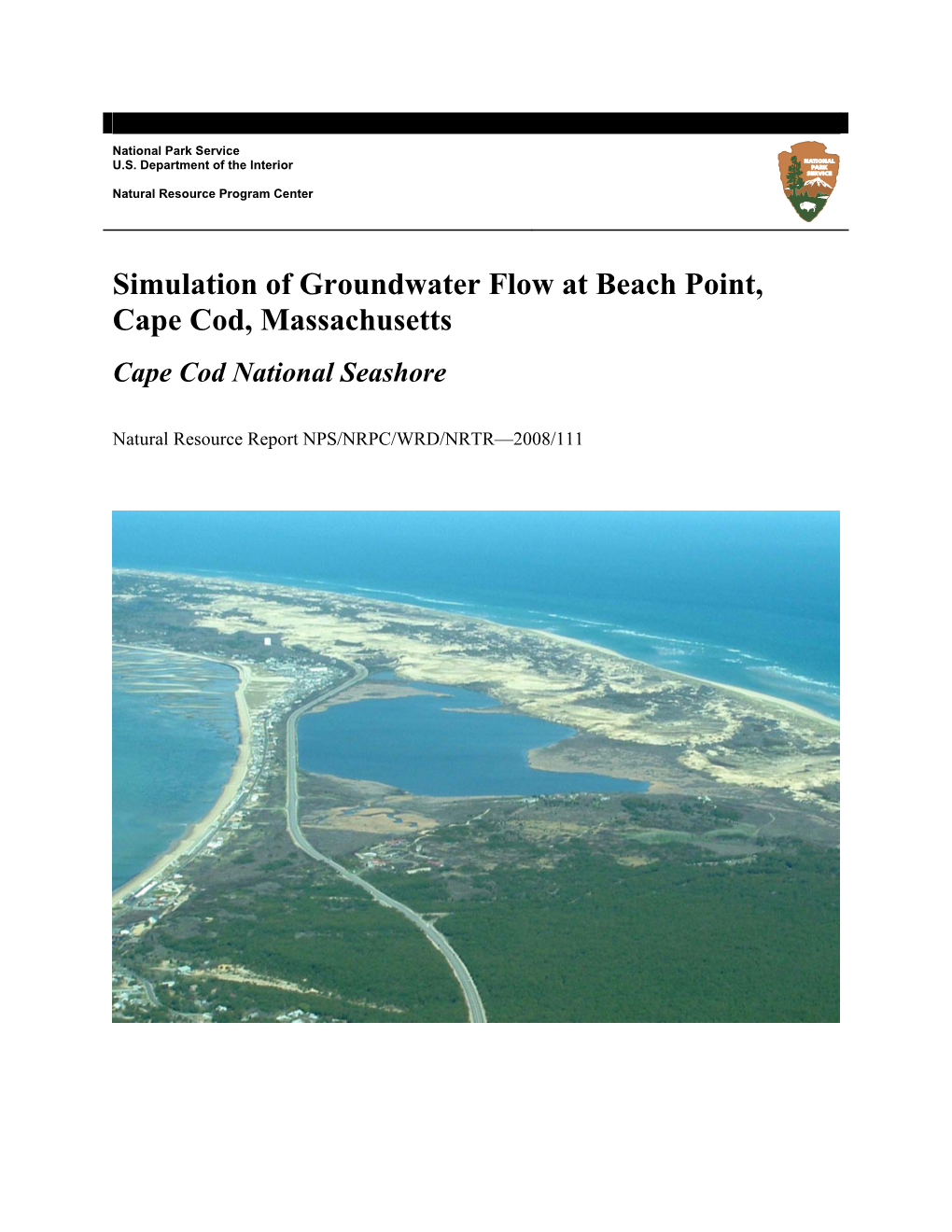 Simulation of Groundwater Flow at Beach Point, Cape Cod, Massachusetts Cape Cod National Seashore