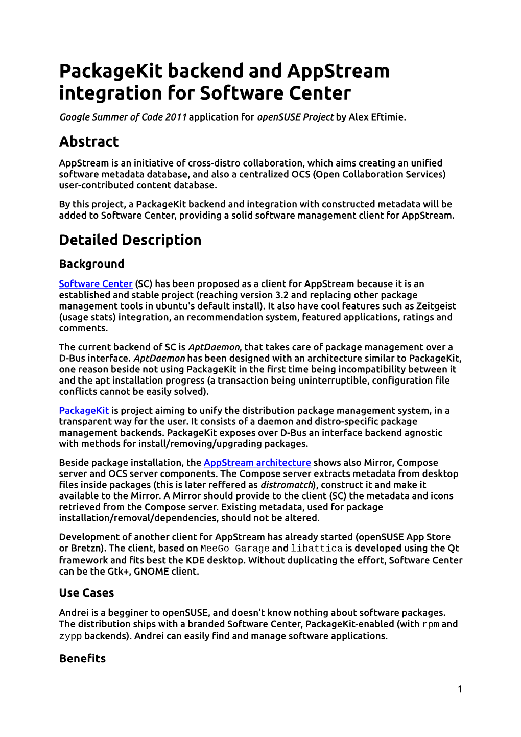 Packagekit Backend and Appstream Integration for Software Center Google Summer of Code 2011 Application for Opensuse Project by Alex Eftimie