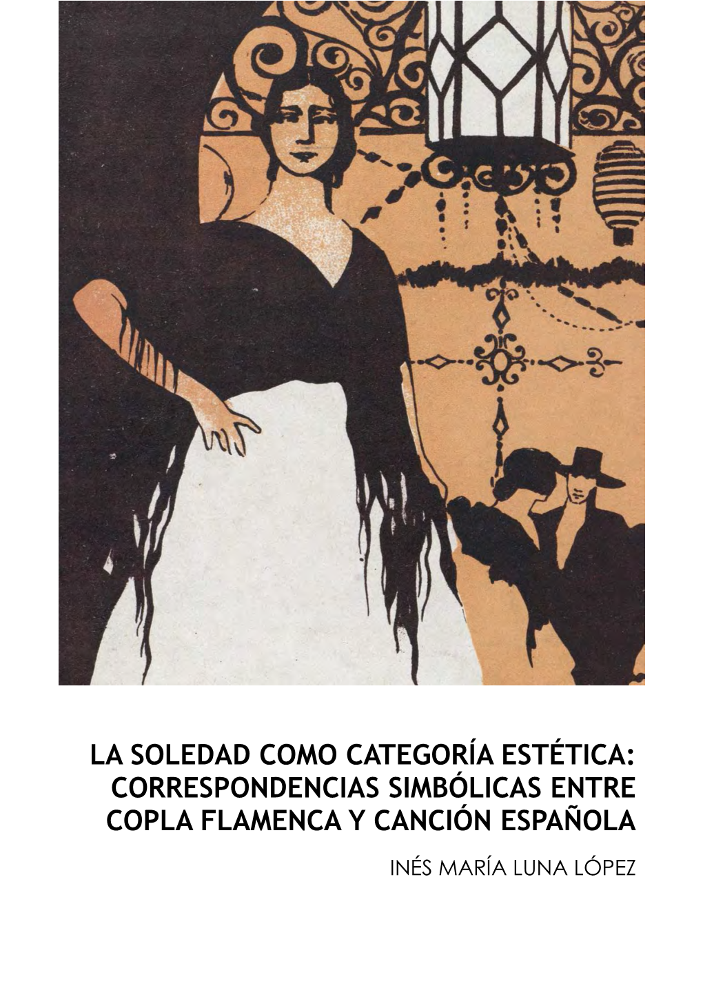 Correspondencias Simbólicas Entre Copla Flamenca Y Canción Española