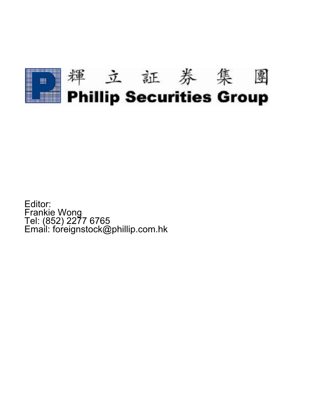 2277 6765 Email: Foreignstock@Phillip.Com.Hk