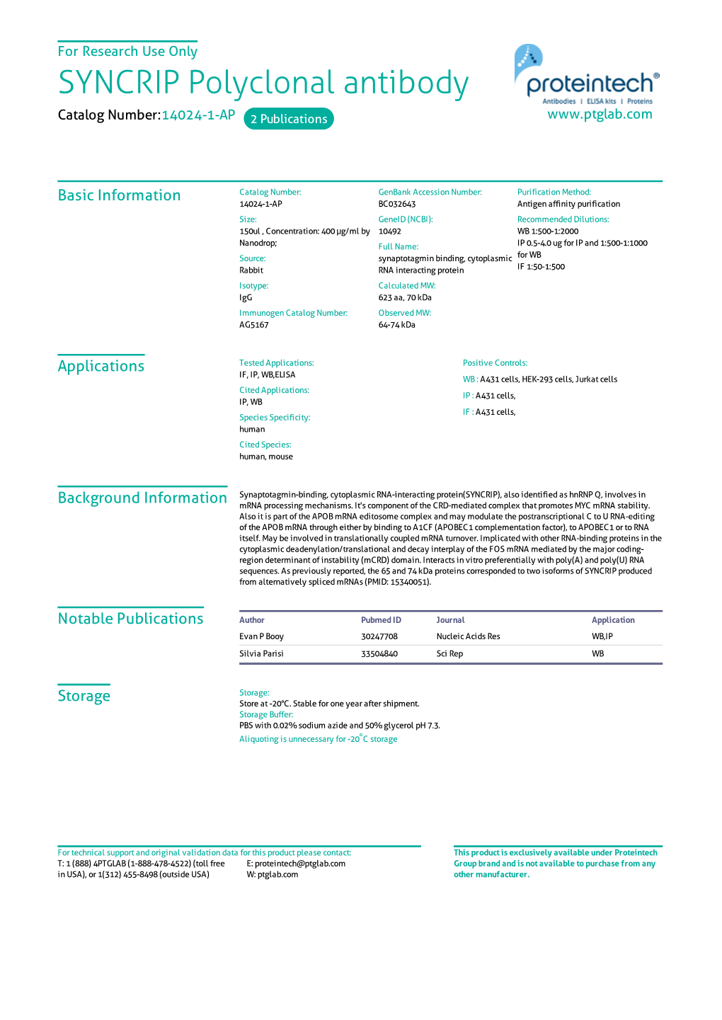 SYNCRIP Polyclonal Antibody Catalog Number:14024-1-AP 2 Publications