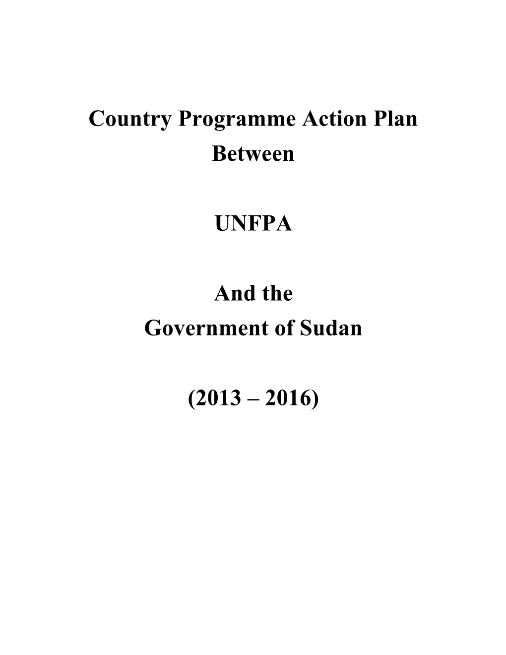 Country Programme Action Plan Between UNFPA and The
