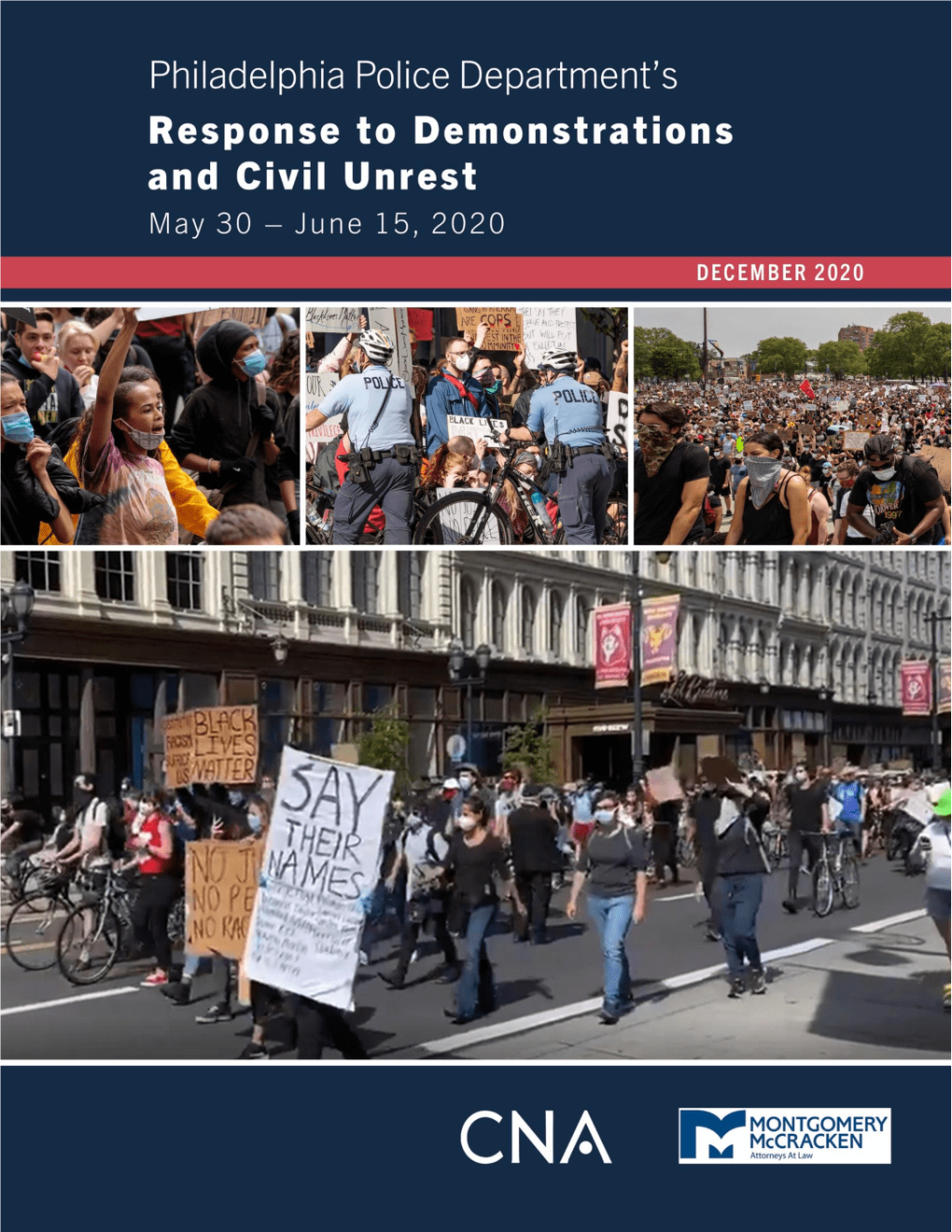 Philadelphia Police Department's Response to Demonstrations and Civil Unrest May 30 June 15, 2020