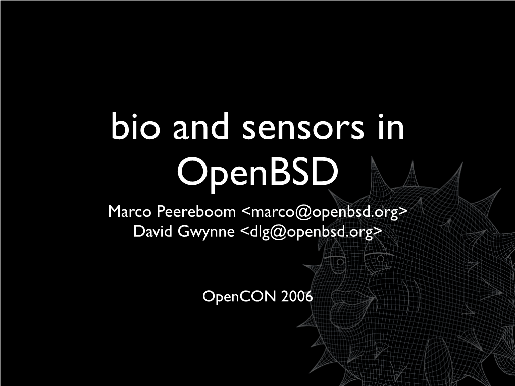 Marco Peereboom &lt;Marco@Openbsd.Org&gt; David