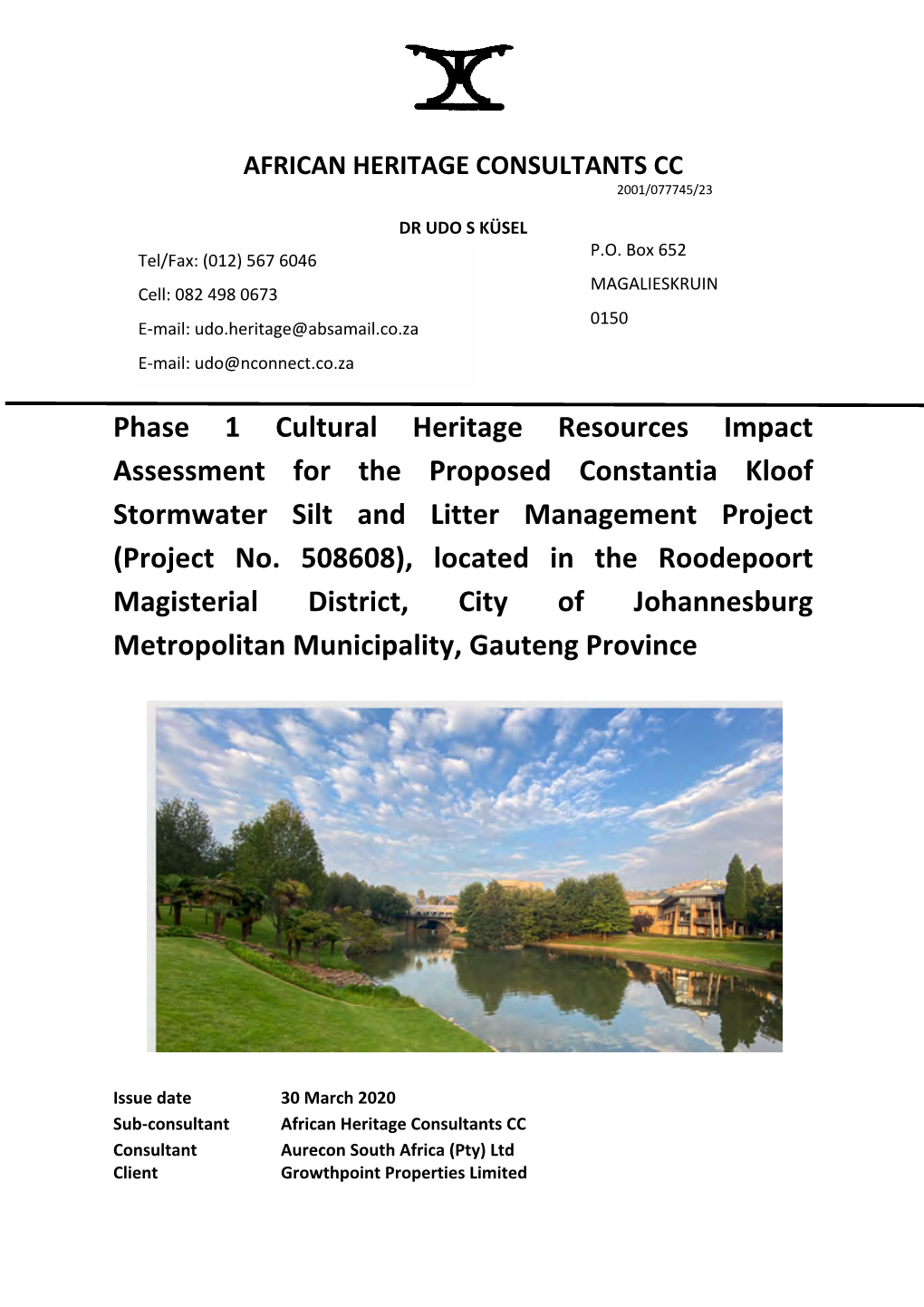 Phase 1 Cultural Heritage Resources Impact Assessment for the Proposed Constantia Kloof Stormwater Silt and Litter Management Project (Project No