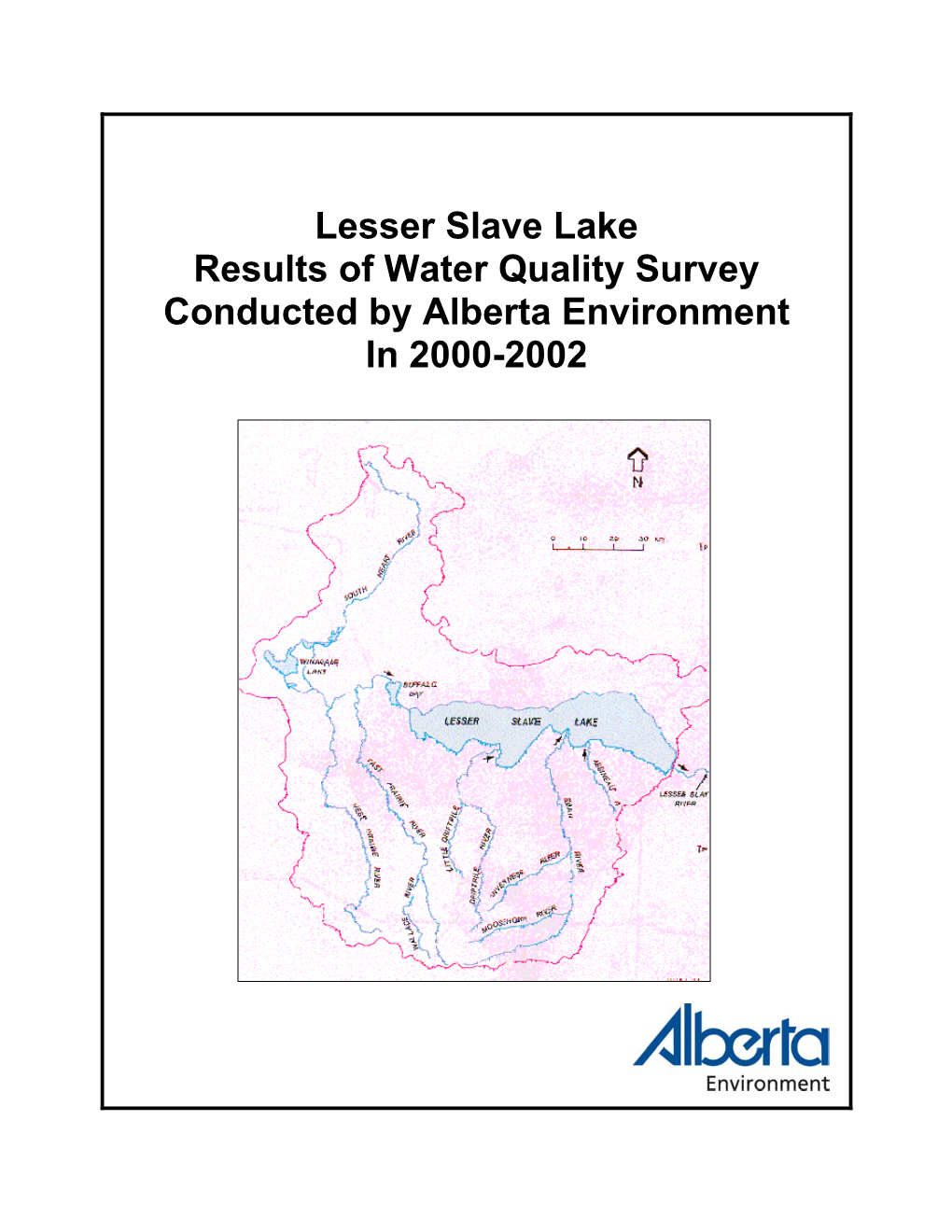 Lesser Slave Lake Results of Water Quality Survey Conducted by Alberta Environment in 2000-2002