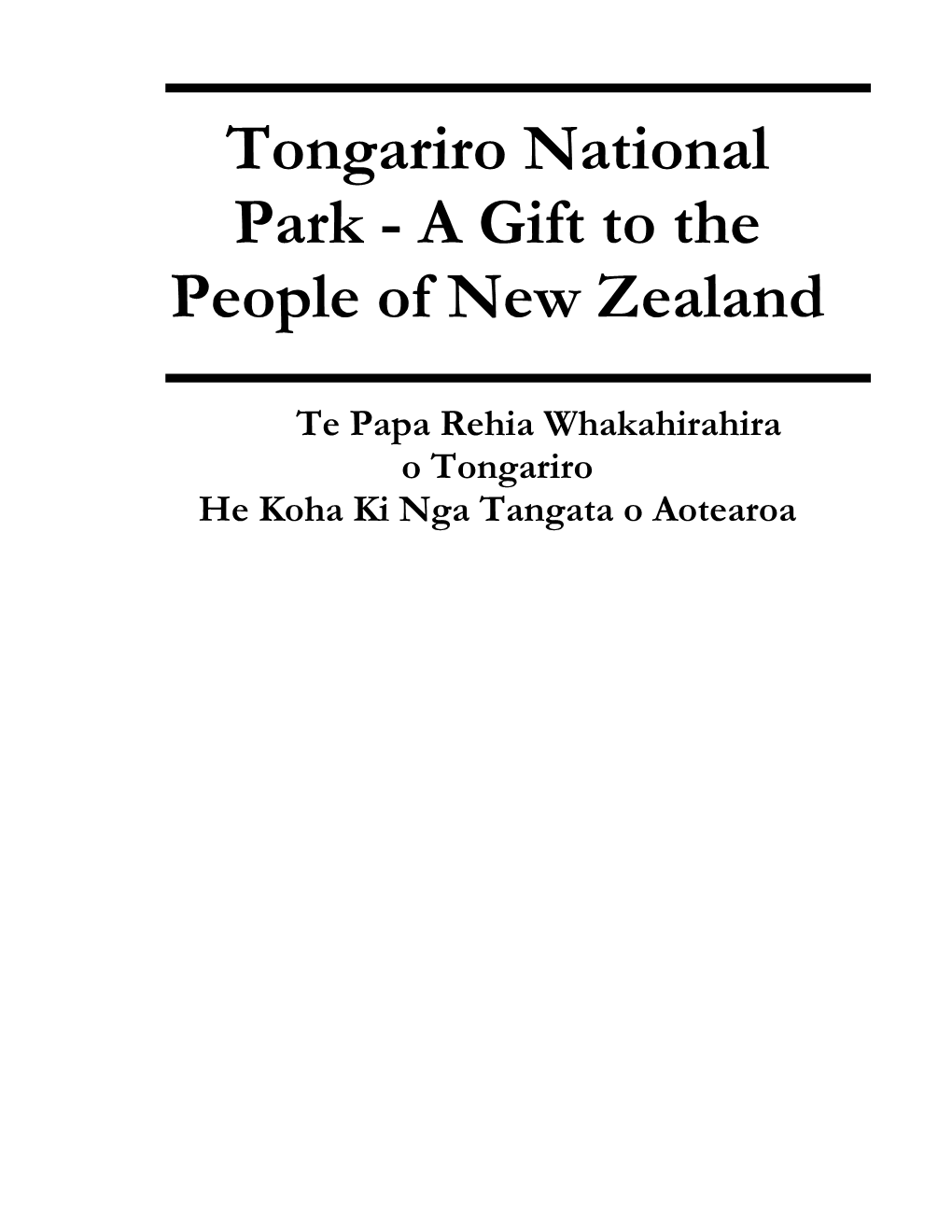 Tongariro National Park - a Gift to the People of New Zealand