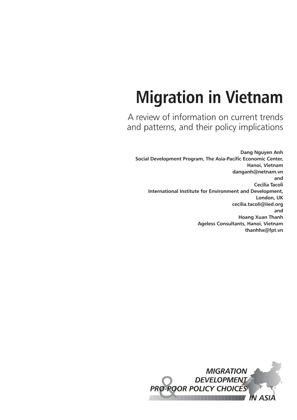 Migration in Vietnam a Review of Information on Current Trends and Patterns, and Their Policy Implications