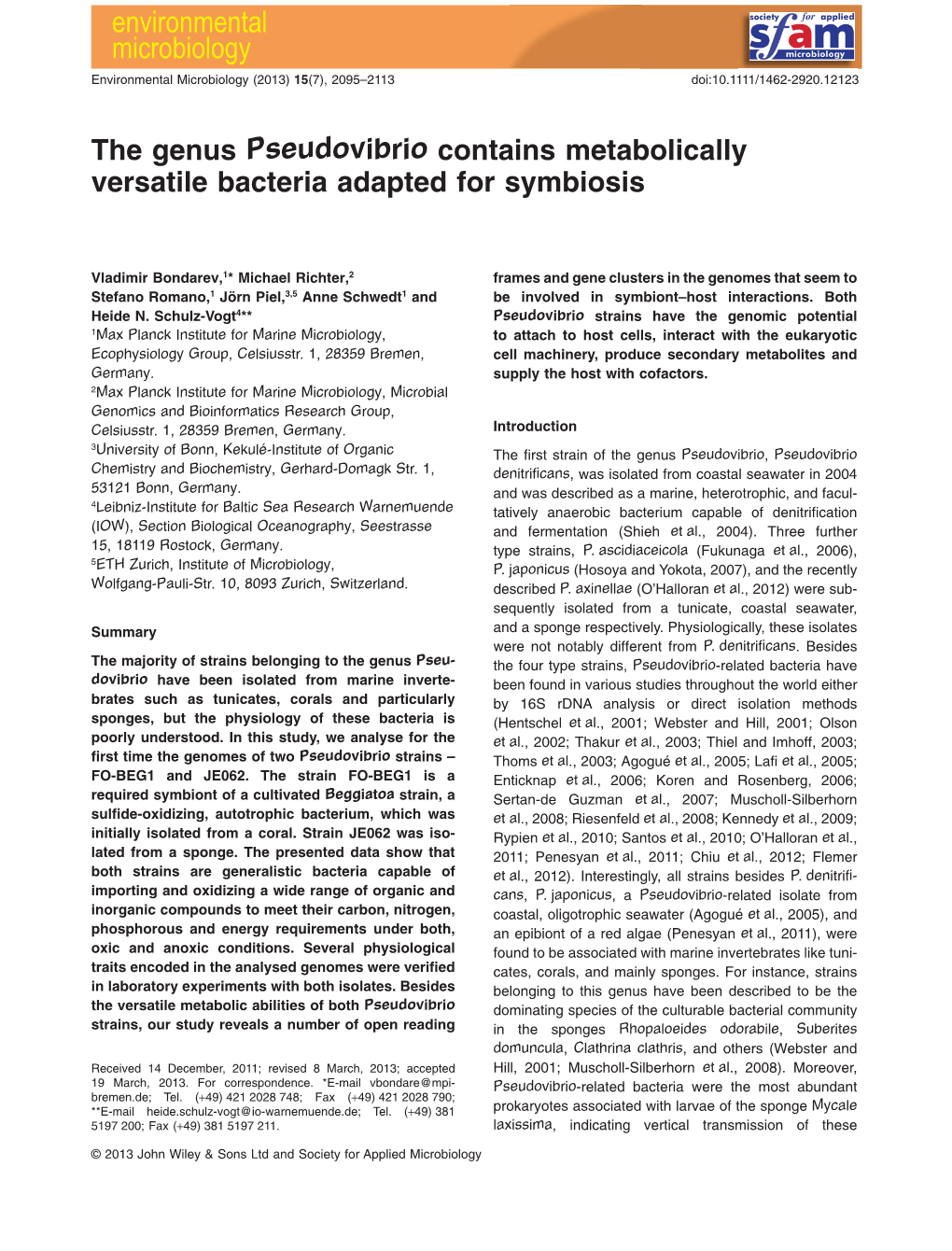 The Genus Pseudovibrio Contains Metabolically Versatile Bacteria Adapted for Symbiosis