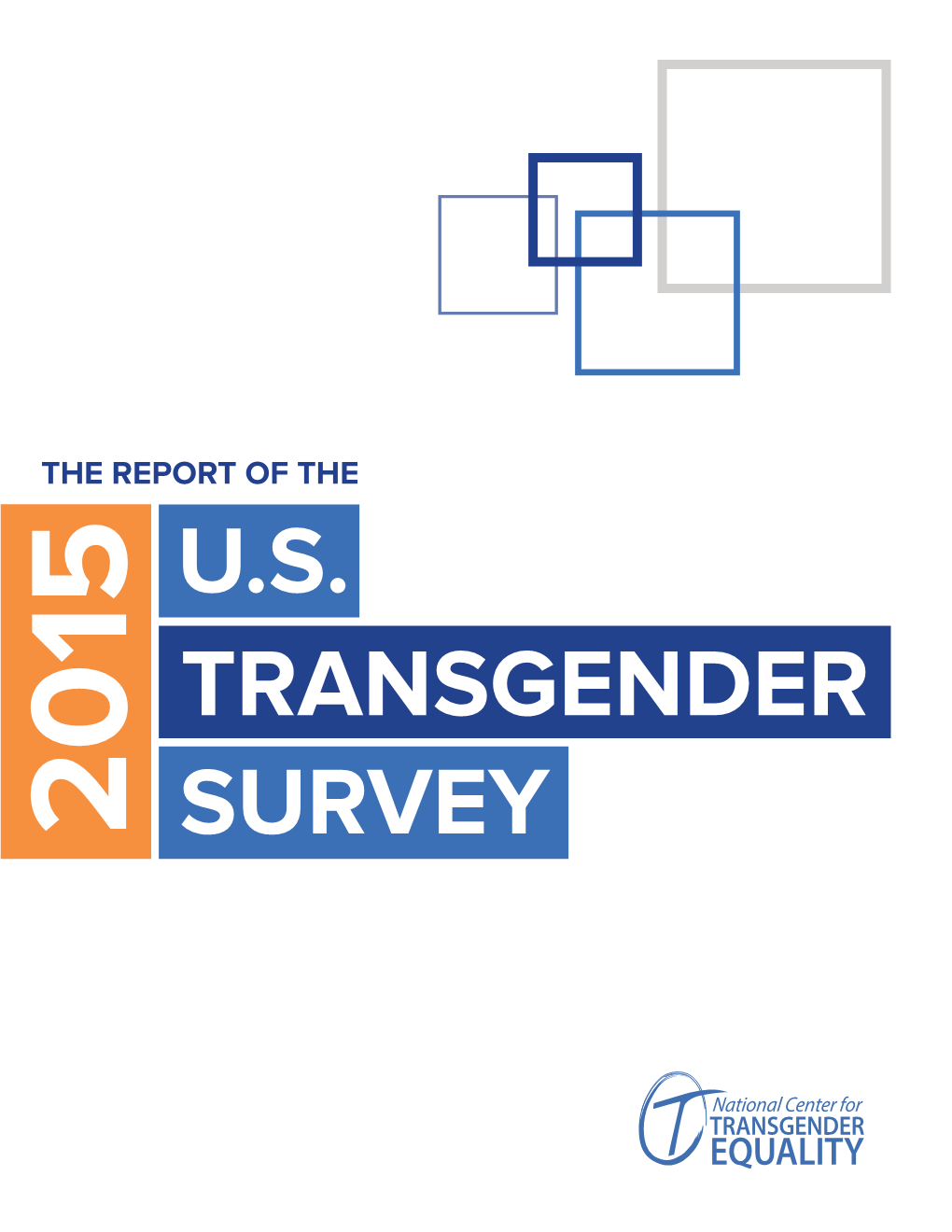 The Report of the 2015 U.S. Transgender Survey