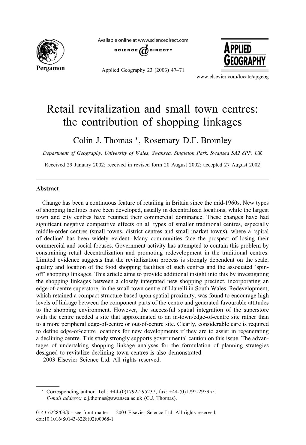 Retail Revitalization and Small Town Centres: the Contribution of Shopping Linkages Colin J