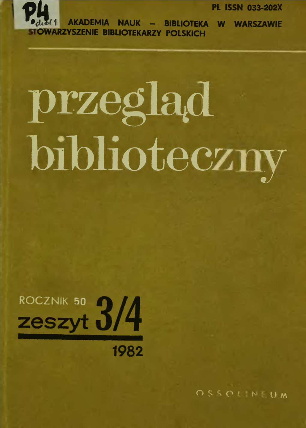 Przegląd Biblioteczny R E D a K C J A