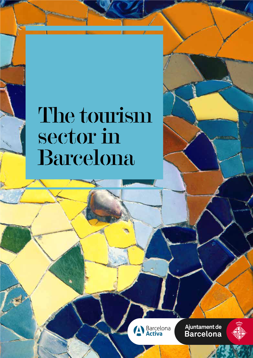 The Tourism Sector in Barcelona