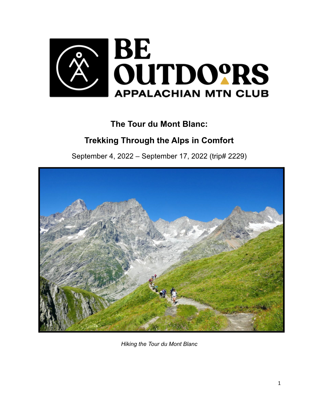 The Tour Du Mont Blanc: Trekking Through the Alps in Comfort