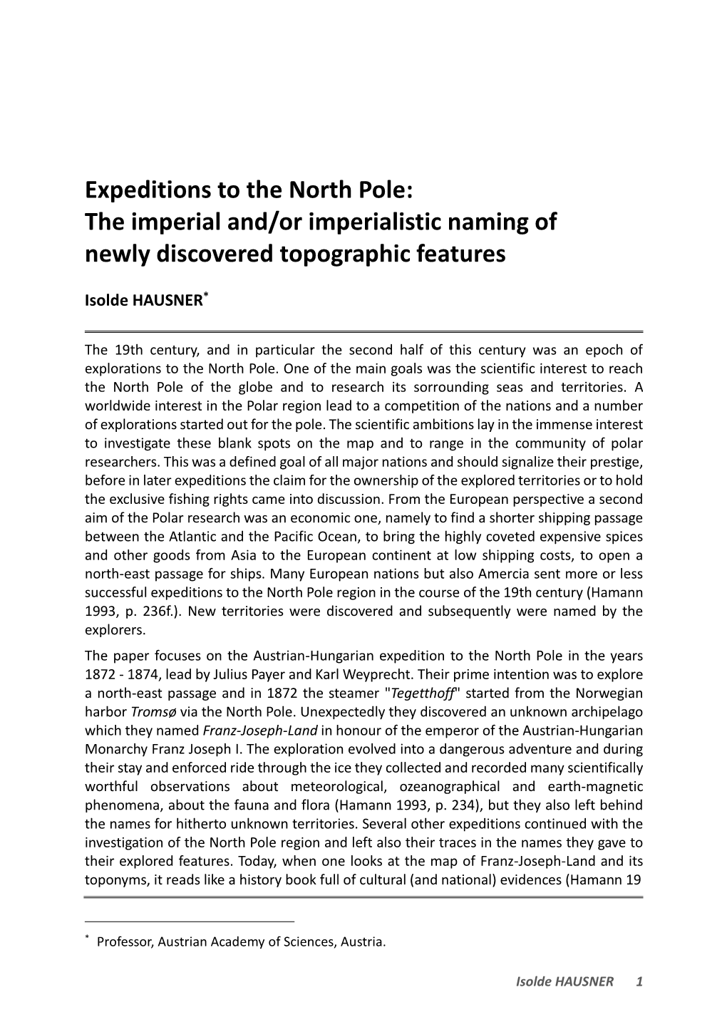 Expeditions to the North Pole: the Imperial And/Or Imperialistic Naming of Newly Discovered Topographic Features