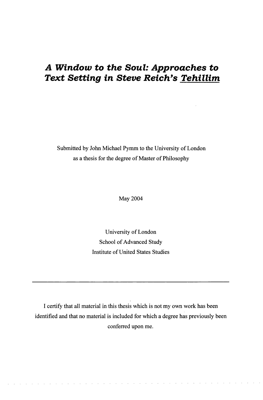 A Window to the Soul: Approaches to Text Setting in Steve Reich's Tehillim