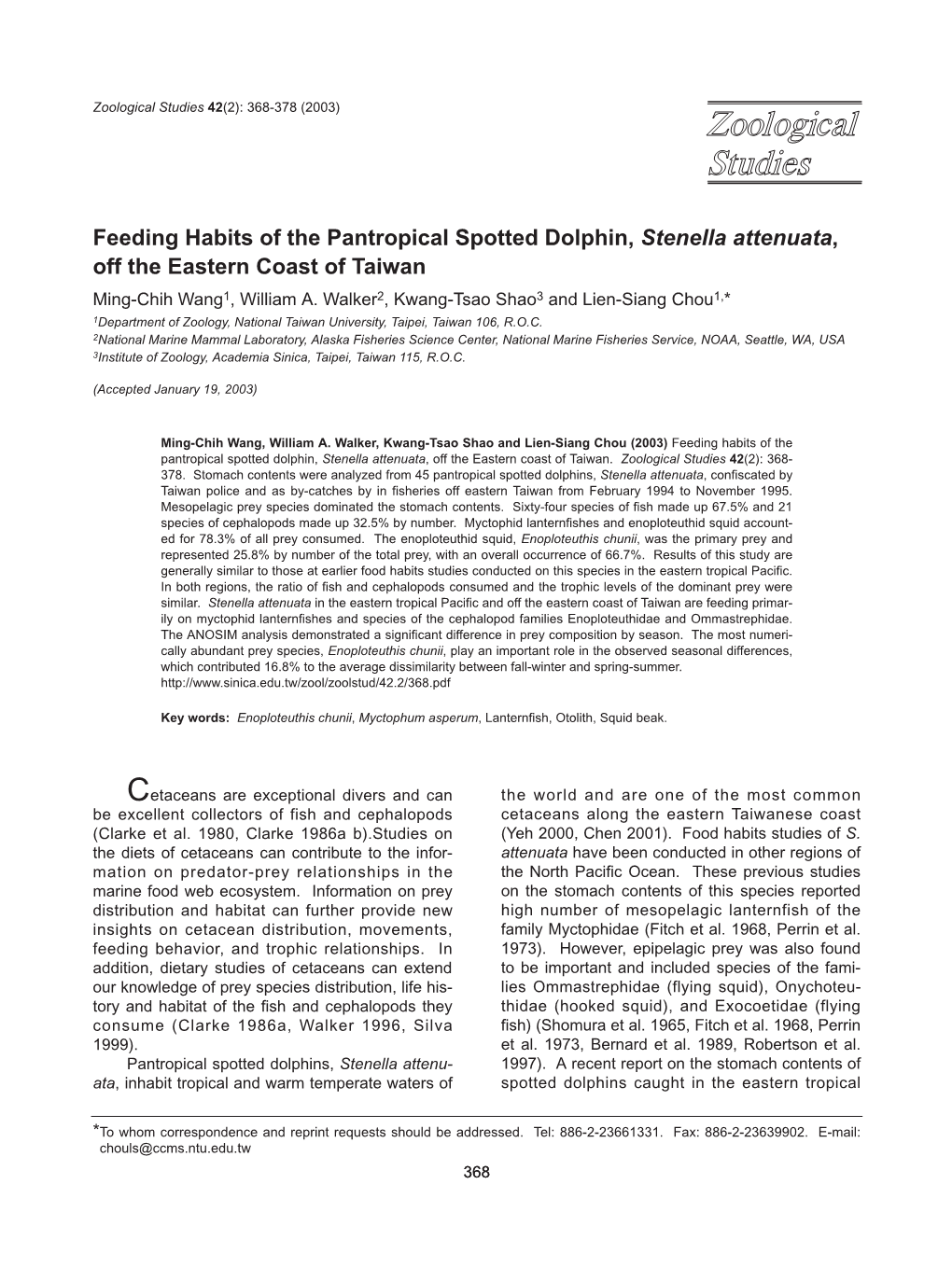 Feeding Habits of the Pantropical Spotted Dolphin, Stenella Attenuata, Off the Eastern Coast of Taiwan Ming-Chih Wang1, William A