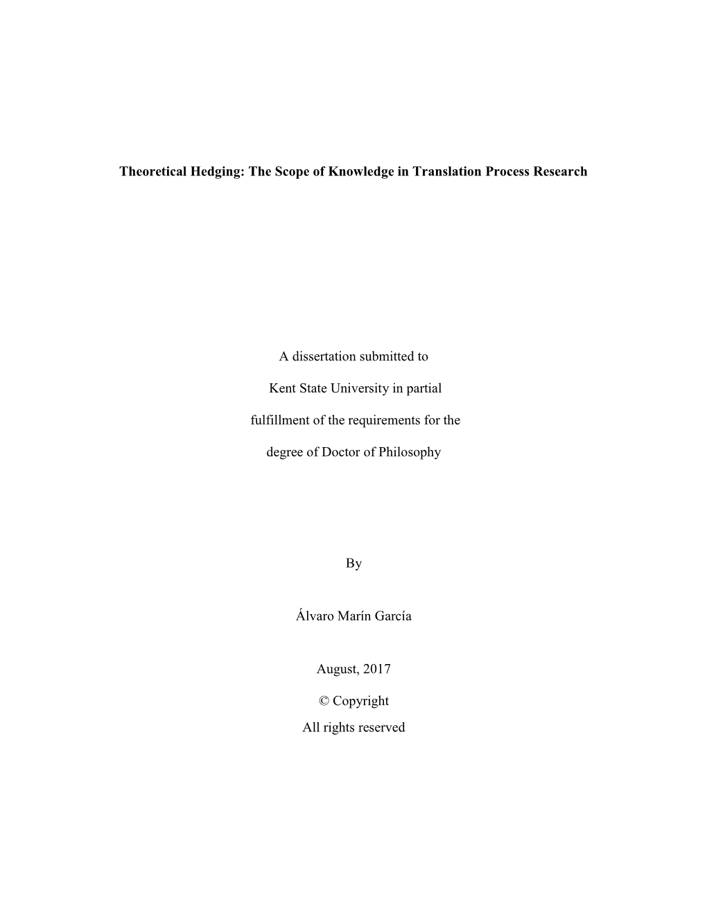 Theoretical Hedging: the Scope of Knowledge in Translation Process Research