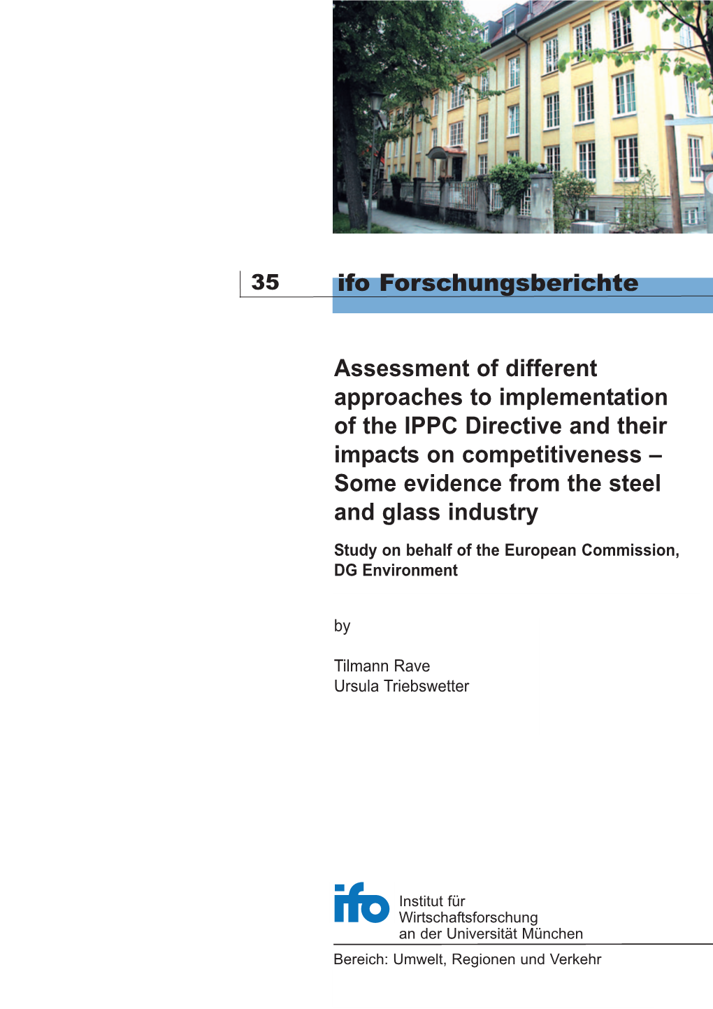 Assessment of Different Approaches to Implementation of the IPPC Directive and Their Impacts on Competitiveness – Some Evidence from the Steel and Glass Industry