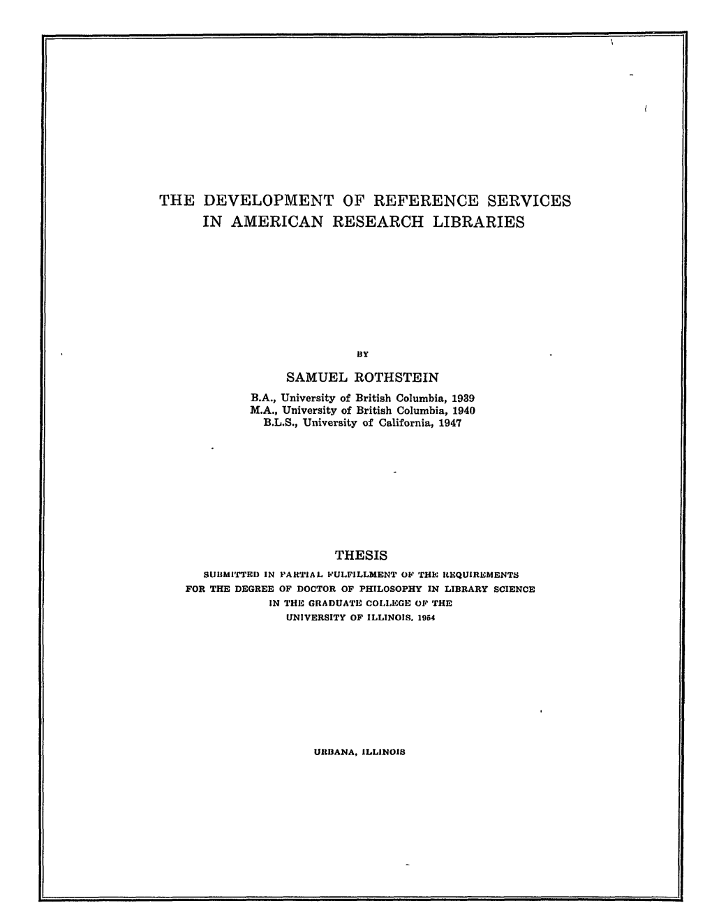 The Development of Reference Services in American Research Libraries