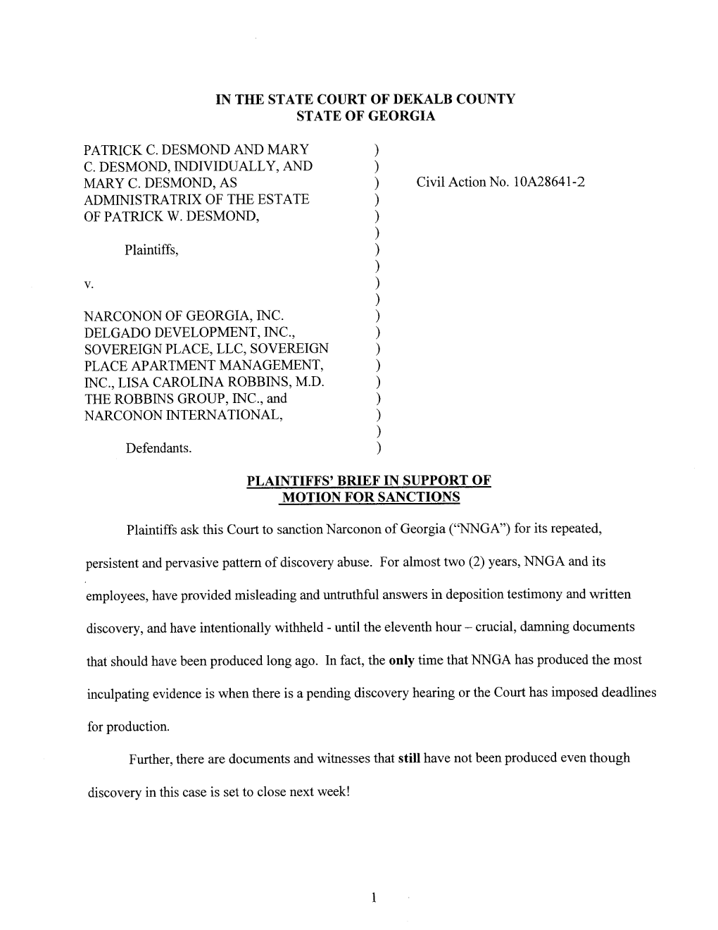 IN the STATE COURT of DEKALB COUNTY STATE of GEORGIA Civil Action No. 10A28641-2 PATRICK C. DESMOND and MARY C. DESMOND, INDIVID