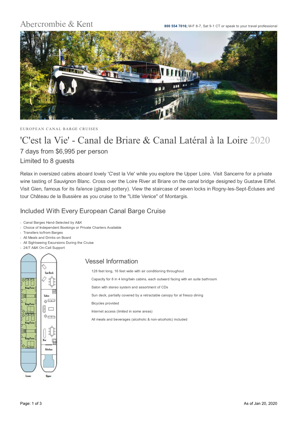 'C'est La Vie' - Canal De Briare & Canal Latéral À La Loire 2020 7 Days from $6,995 Per Person Limited to 8 Guests