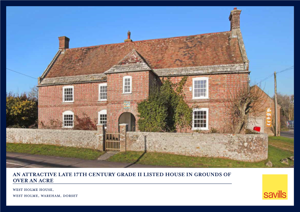 An Attractive Late 17Th Century Grade Ii Listed House in Grounds of Over An