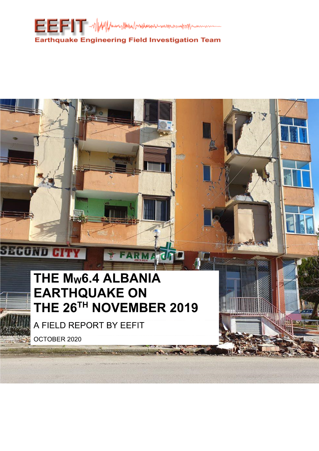 THE Mw6.4 ALBANIA EARTHQUAKE on the 26Th NOVEMBER 2019
