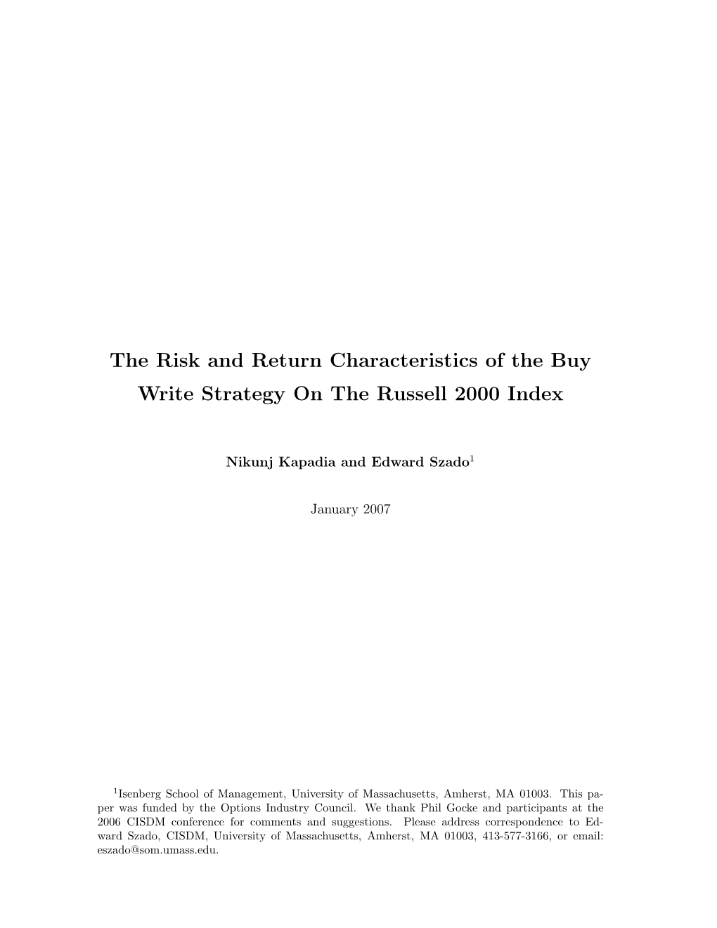 The Risk and Return Characteristics of the Buy Write Strategy on the Russell 2000 Index