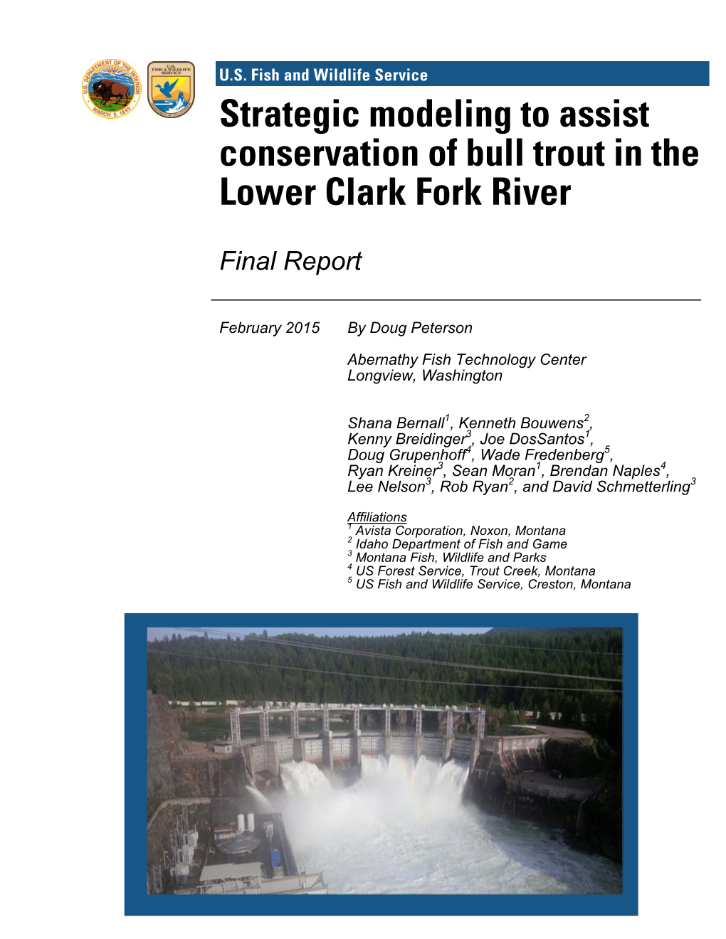 Strategic Modeling to Assist Conservation of Bull Trout in the Lower Clark Fork River