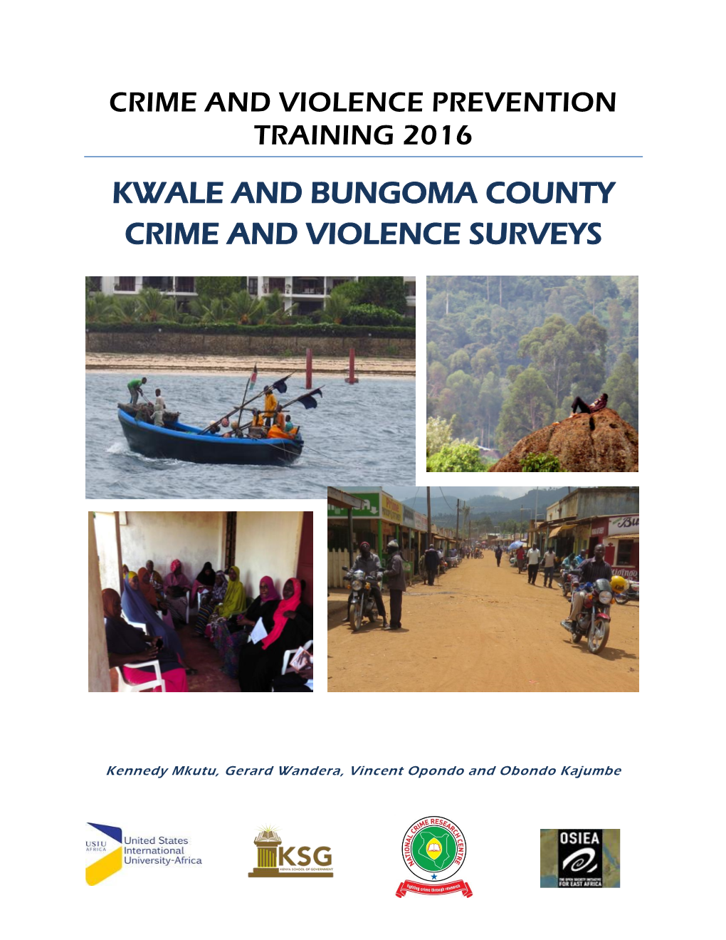 Kwale and Bungoma County Crime and Violence Surveys