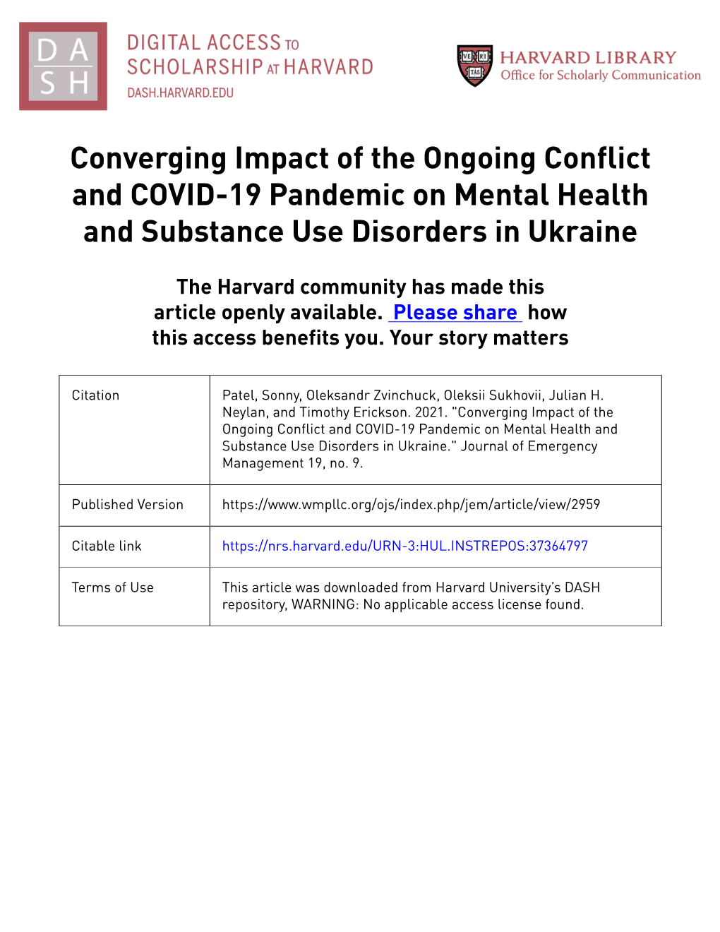 Converging Impact of the Ongoing Conflict and COVID-19 Pandemic on Mental Health and Substance Use Disorders in Ukraine