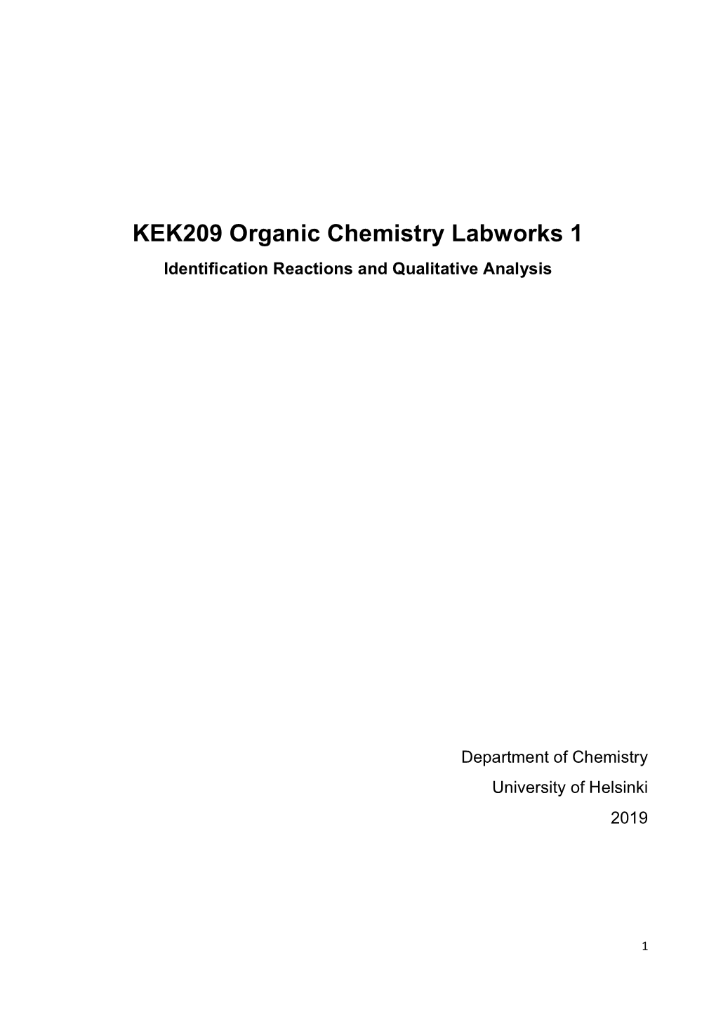 KEK209 Organic Chemistry Labworks 1 Identification Reactions and Qualitative Analysis