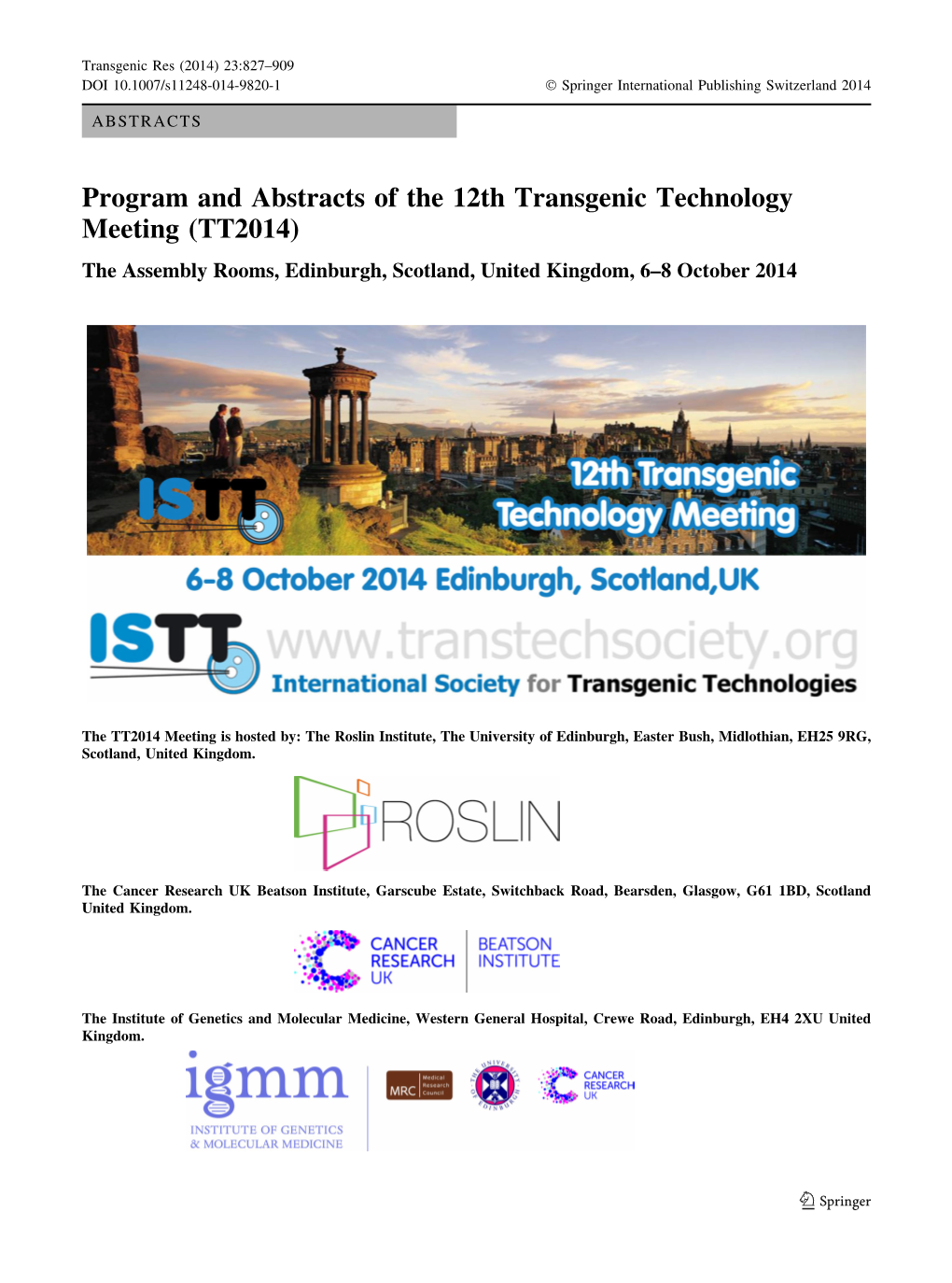 Program and Abstracts of the 12Th Transgenic Technology Meeting (TT2014) the Assembly Rooms, Edinburgh, Scotland, United Kingdom, 6–8 October 2014
