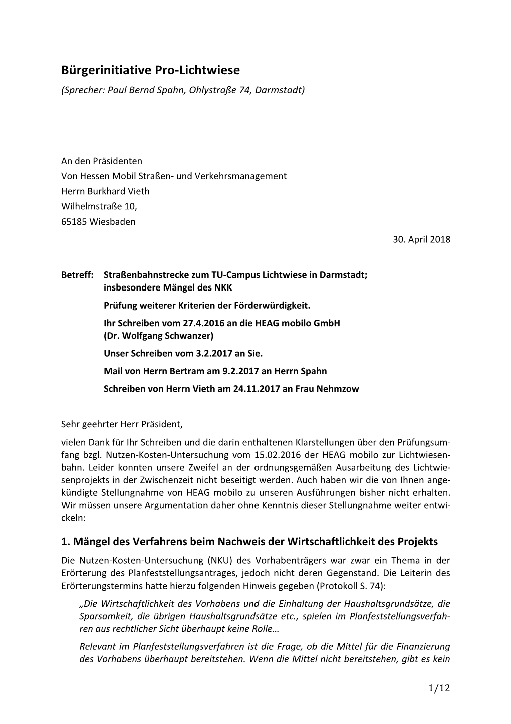 Bürgerinitiative Pro-Lichtwiese (Sprecher: Paul Bernd Spahn, Ohlystraße 74, Darmstadt)