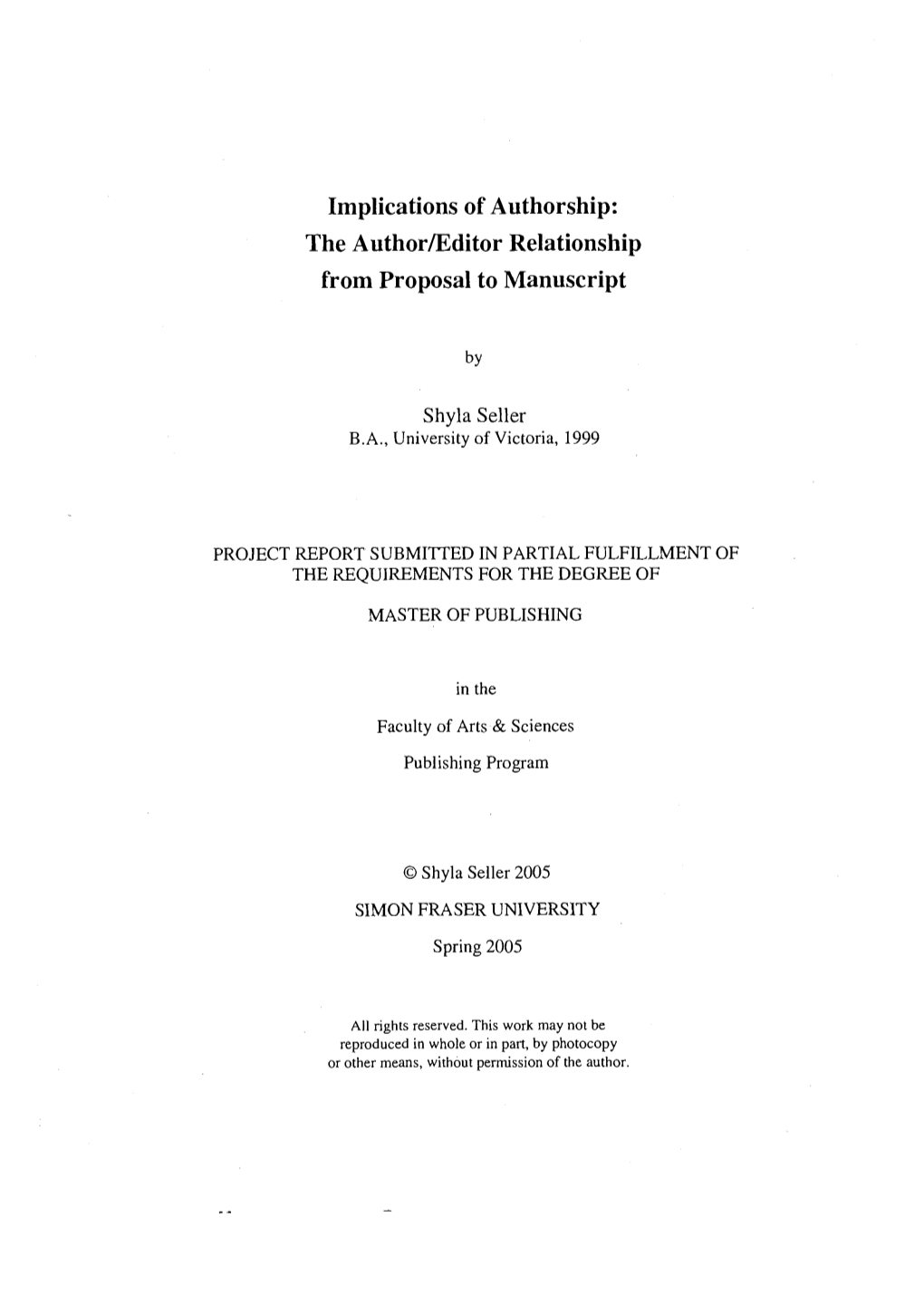 Implications of Authorship: the Authorieditor Relationship from Proposal to Manuscript