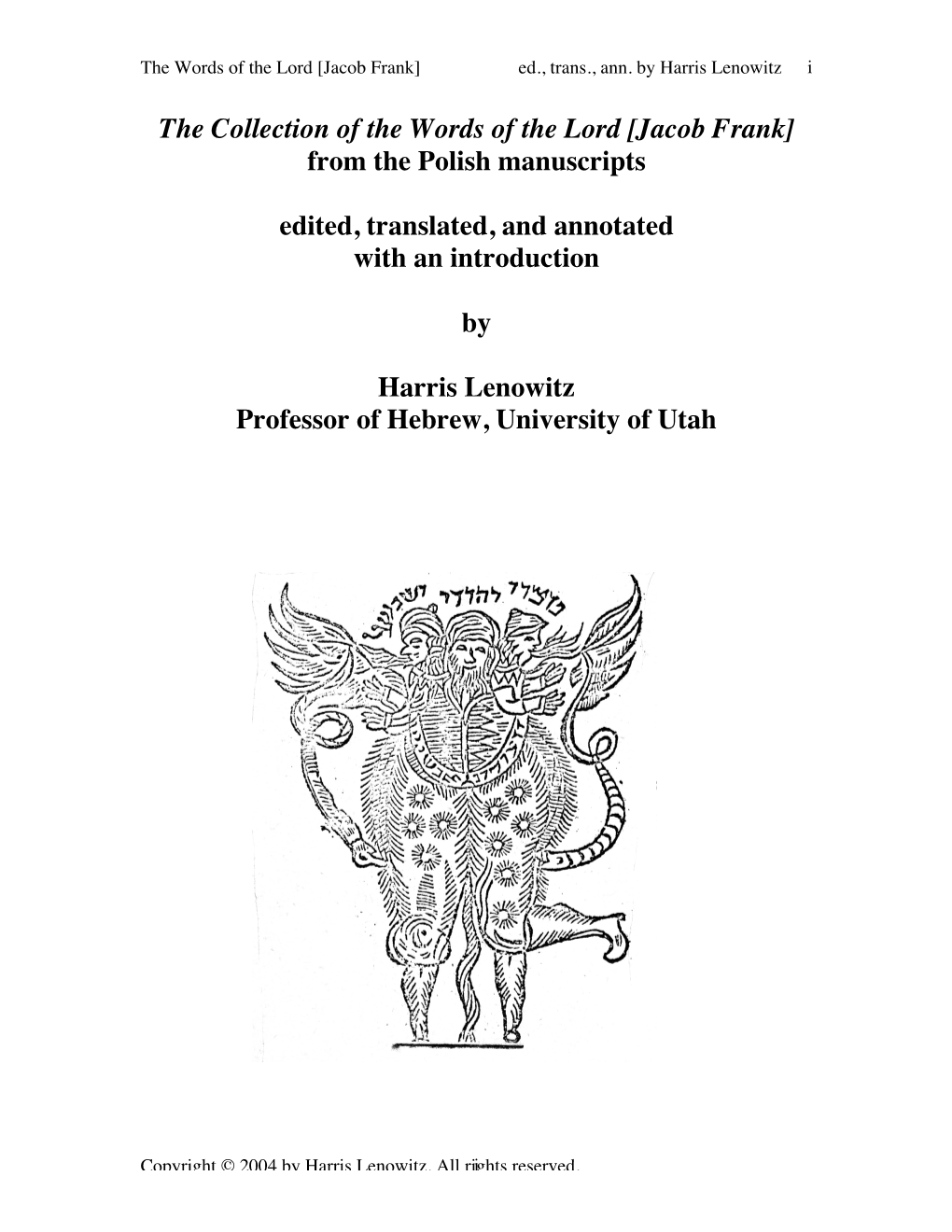 The Collection of the Words of the Lord [Jacob Frank] from the Polish Manuscripts Edited, Translated, and Annotated with an Intr