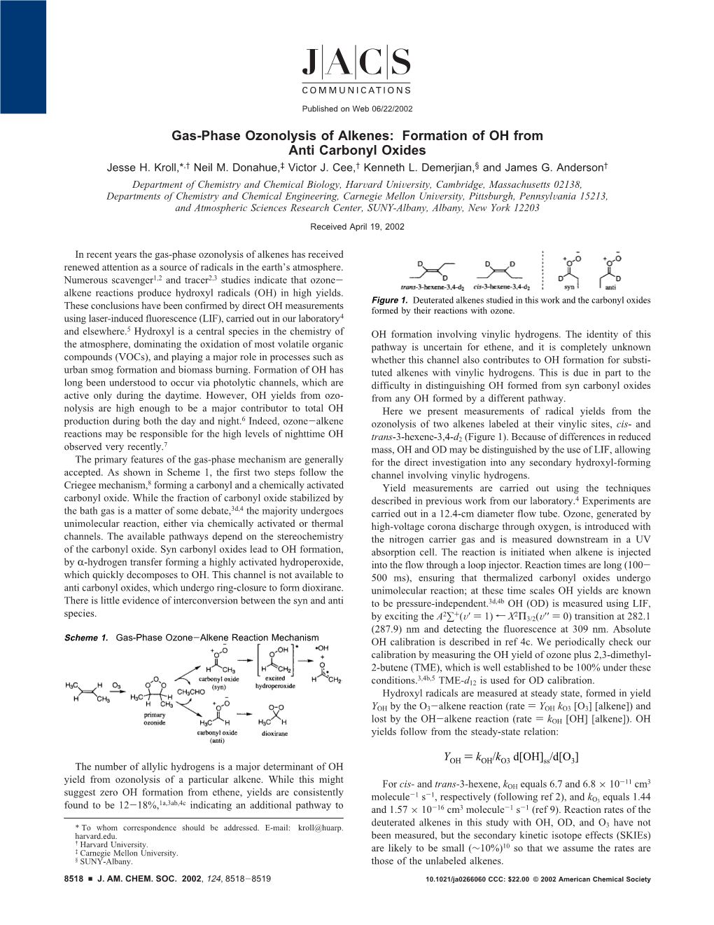 Gas-Phase Ozonolysis of Alkenes: Formation of OH from Anti Carbonyl Oxides Jesse H