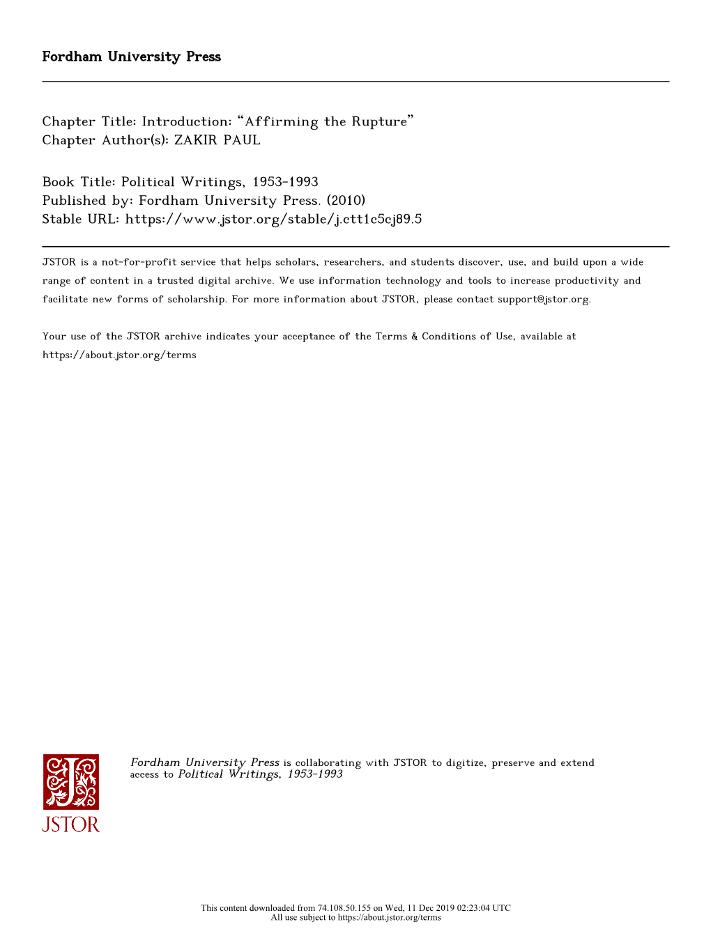 Fordham University Press Chapter Title: Introduction: “Affirming the Rupture” Chapter Author(S): ZAKIR PAUL Book Title: Poli