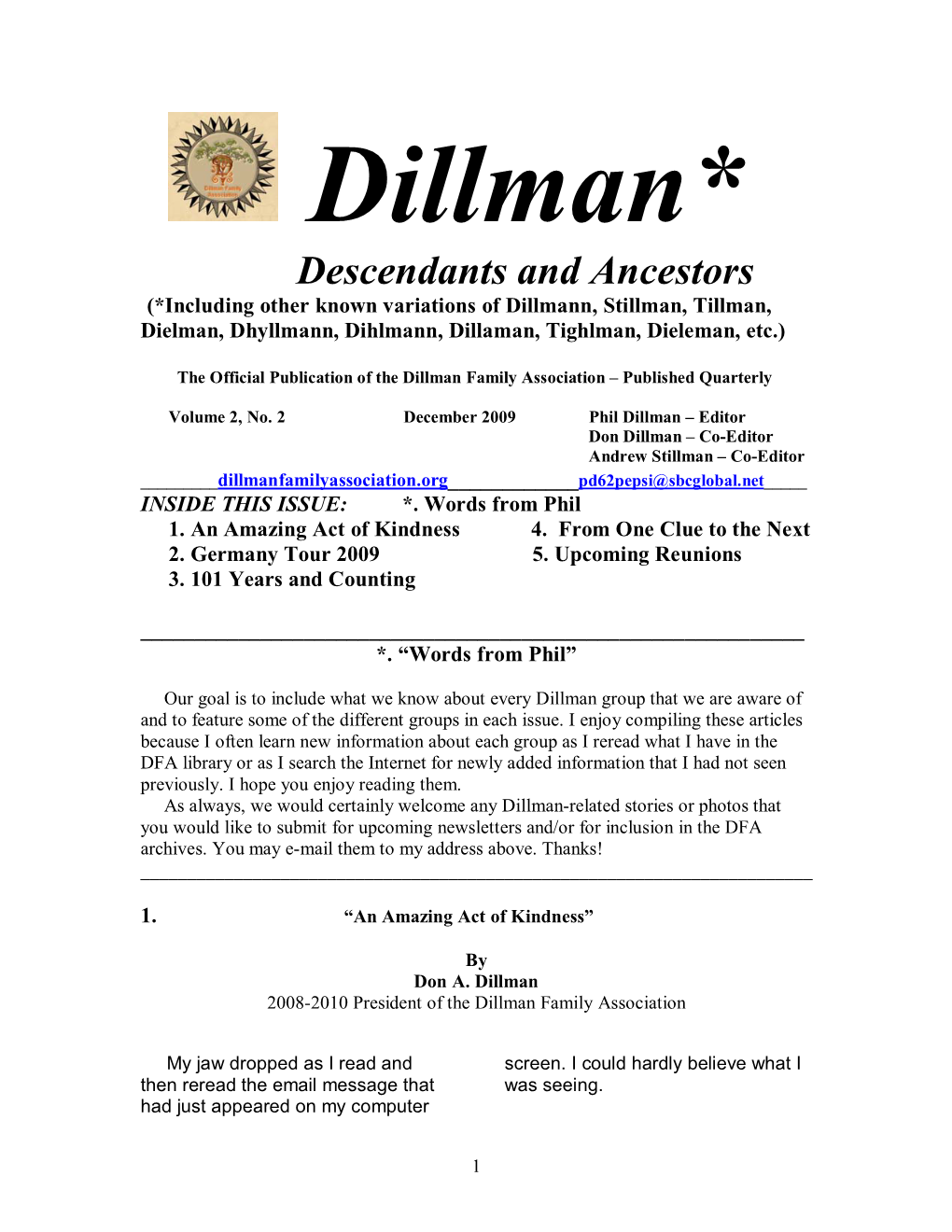 Descendants and Ancestors (*Including Other Known Variations of Dillmann, Stillman, Tillman, Dielman, Dhyllmann, Dihlmann, Dillaman, Tighlman, Dieleman, Etc.)