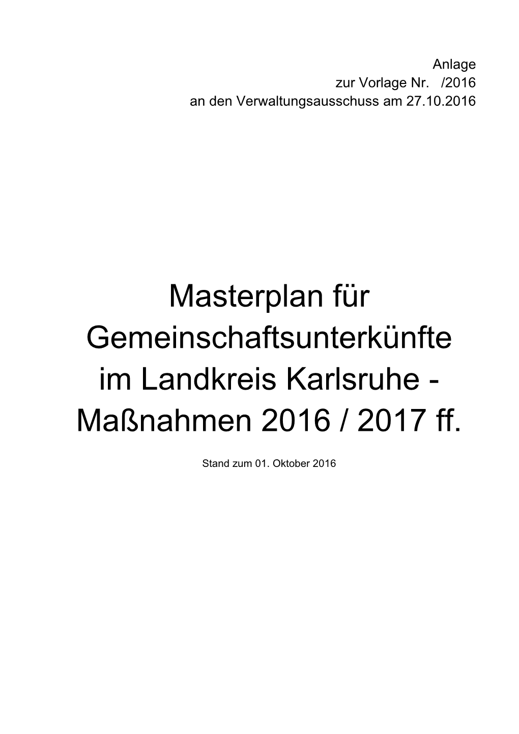 Masterplan Für Gemeinschaftsunterkünfte Im Landkreis Karlsruhe - Maßnahmen 2016 / 2017 Ff
