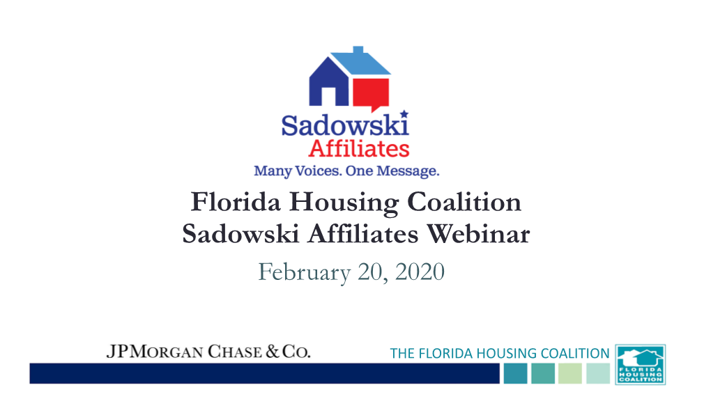 Florida Housing Coalition Sadowski Affiliates Webinar February 20, 2020