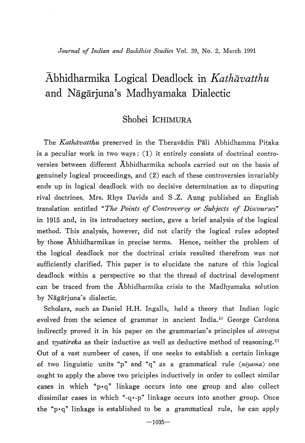 Abhidharmika Logical Deadlock in Kathavatthu and Nagarjuna's Madhyamaka Dialectic