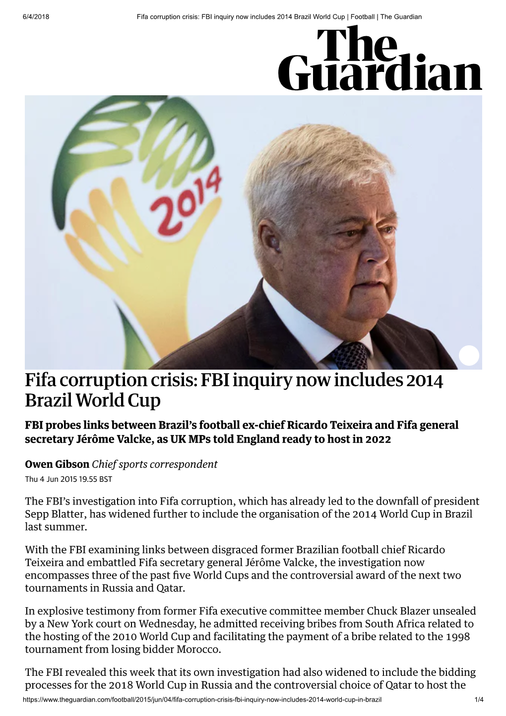 Fifa Corruption Crisis: FBI Inquiry Now Includes 2014 Brazil World Cup | Football | the Guardian