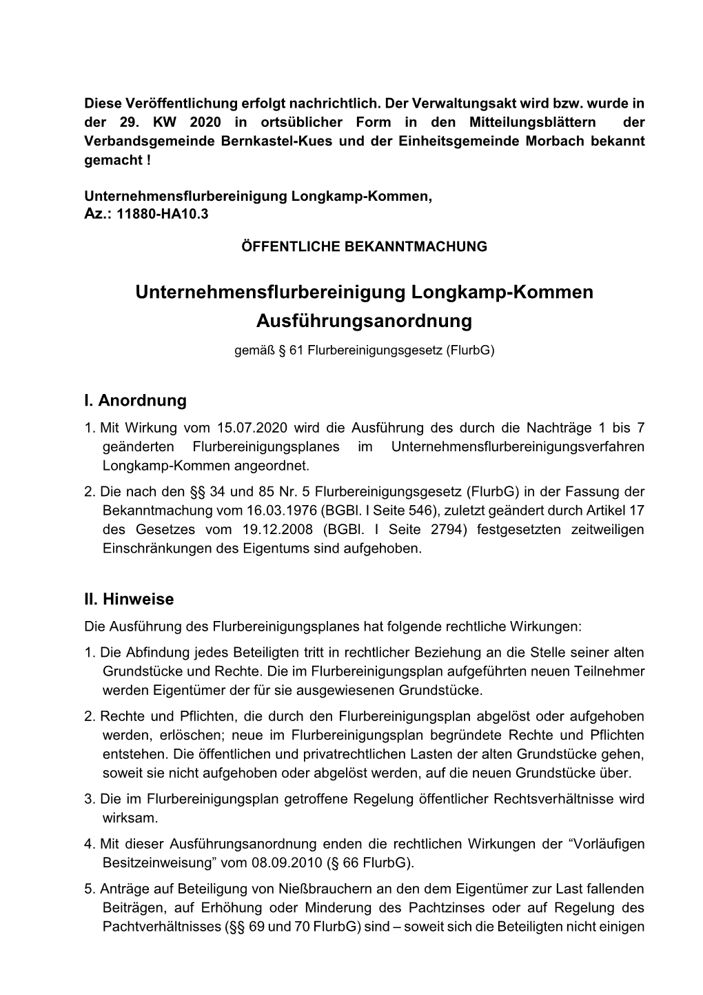 Unternehmensflurbereinigung Longkamp-Kommen Ausführungsanordnung