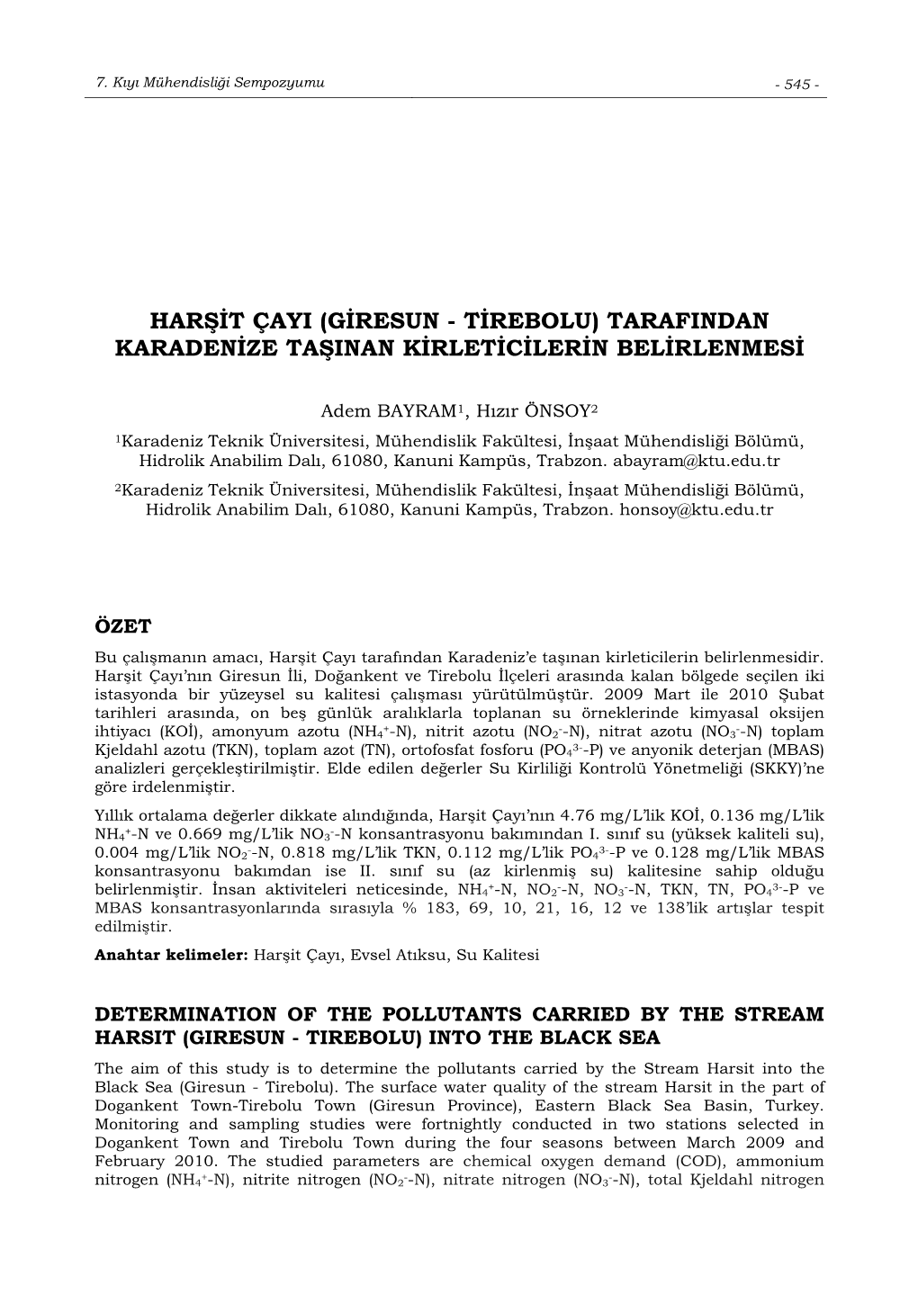 Harşit Çayi (Giresun - Tirebolu) Tarafindan Karadenize Taşinan Kirleticilerin Belirlenmesi