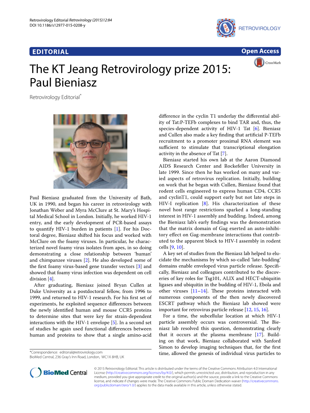 The KT Jeang Retrovirology Prize 2015: Paul Bieniasz Retrovirology Editorial*