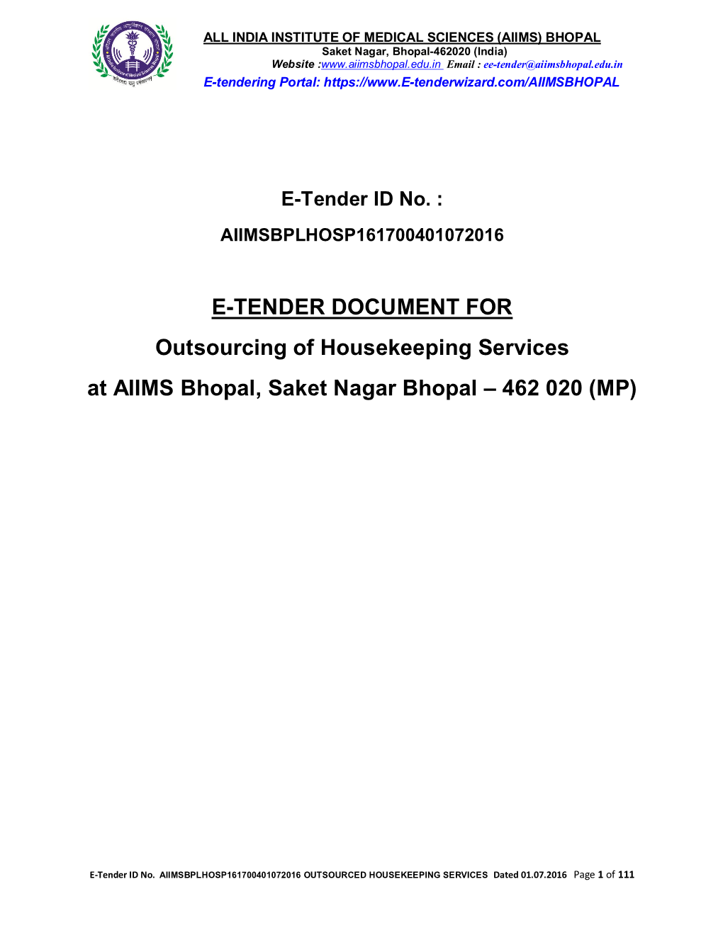 E-TENDER DOCUMENT for Outsourcing of Housekeeping Services at AIIMS Bhopal, Saket Nagar Bhopal – 462 020 (MP)