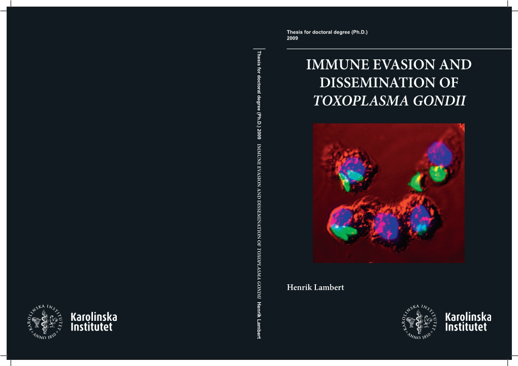 Immune Evasion and Dissemination of Toxoplasma Gondii Immune Evasion and Dissemination of Toxoplasma Gondii